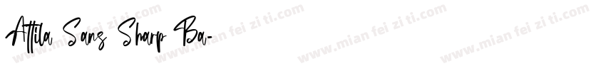 Attila Sans Sharp Ba字体转换